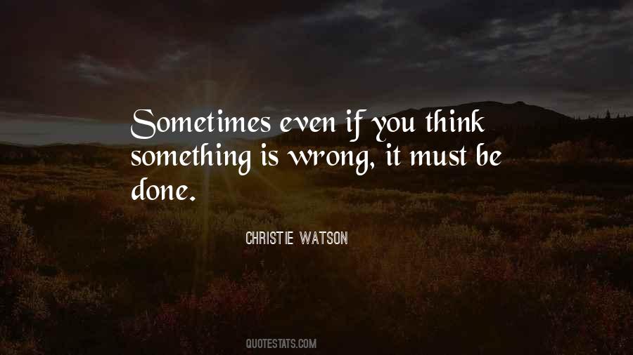 Christie Watson Quotes #691746