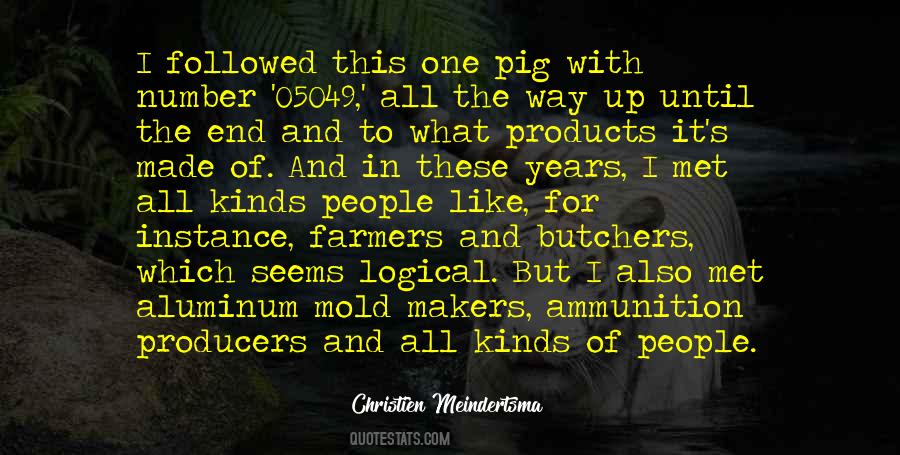 Christien Meindertsma Quotes #1763204