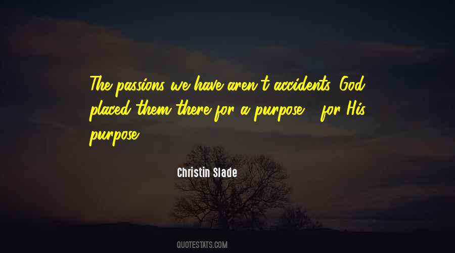 Christin Slade Quotes #1327036