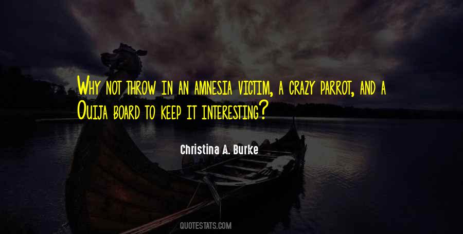 Christina A. Burke Quotes #1749635