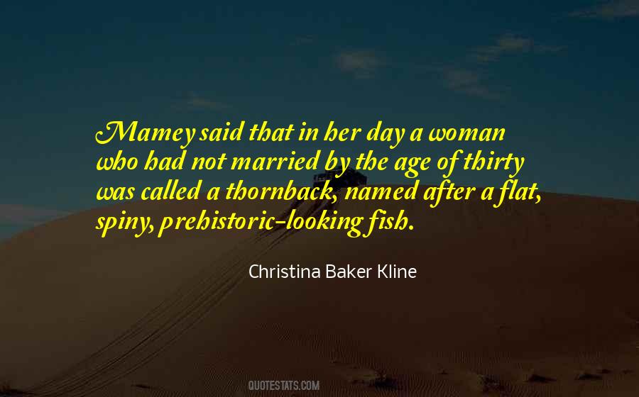 Christina Baker Kline Quotes #1368505
