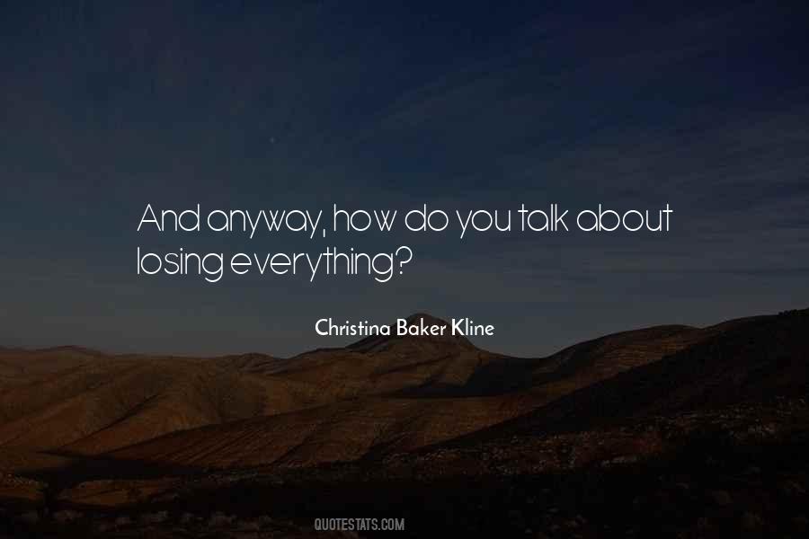 Christina Baker Kline Quotes #505924
