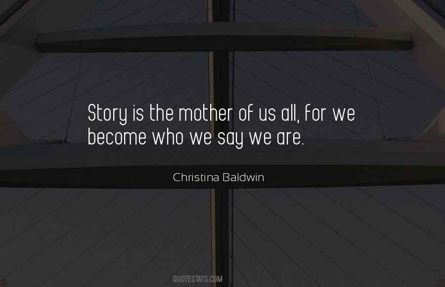 Christina Baldwin Quotes #1499341