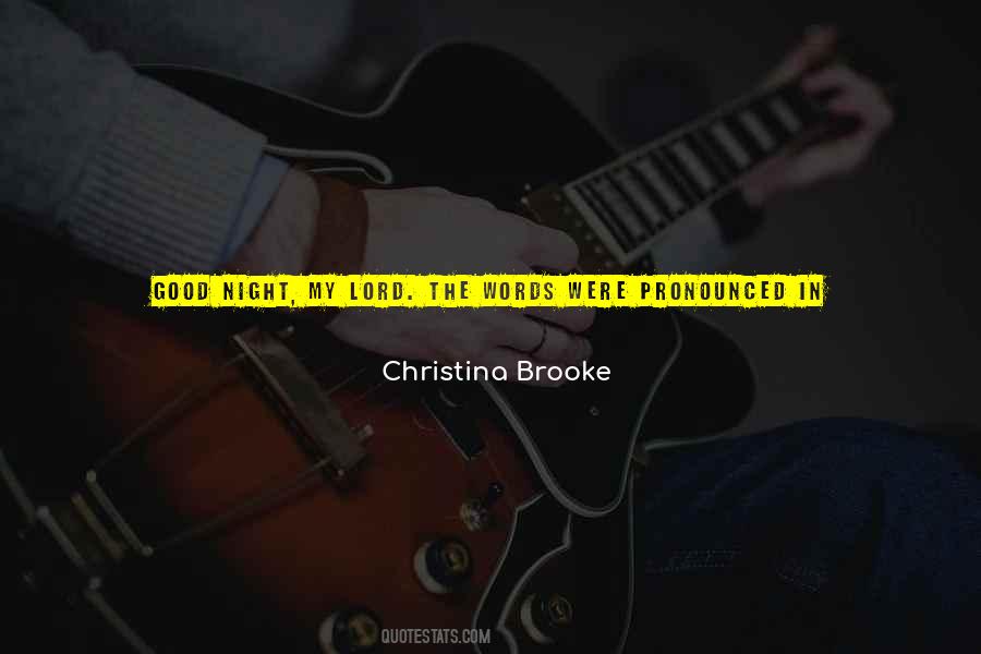 Christina Brooke Quotes #1535304