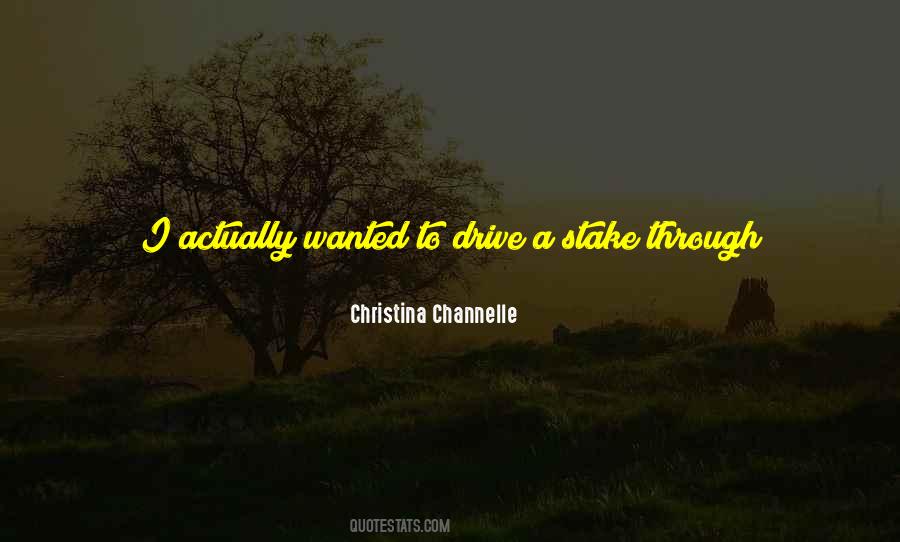 Christina Channelle Quotes #1235366