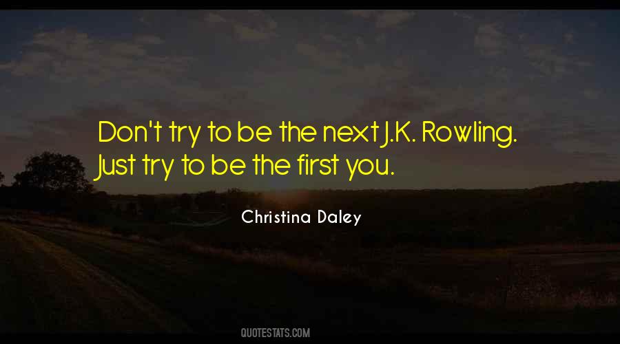 Christina Daley Quotes #1212711