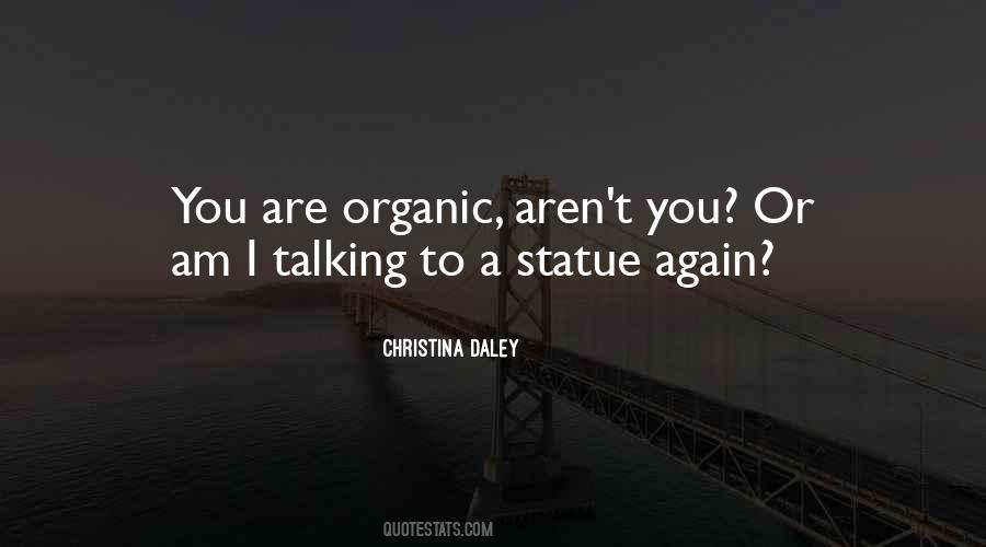 Christina Daley Quotes #1530512