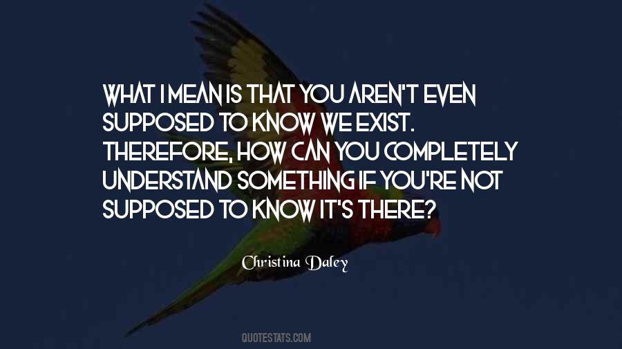 Christina Daley Quotes #8288