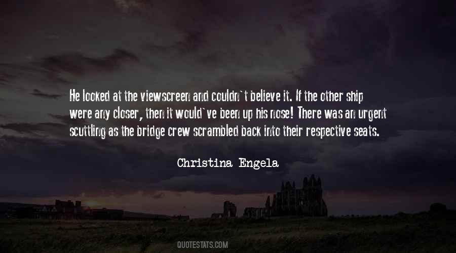 Christina Engela Quotes #268942