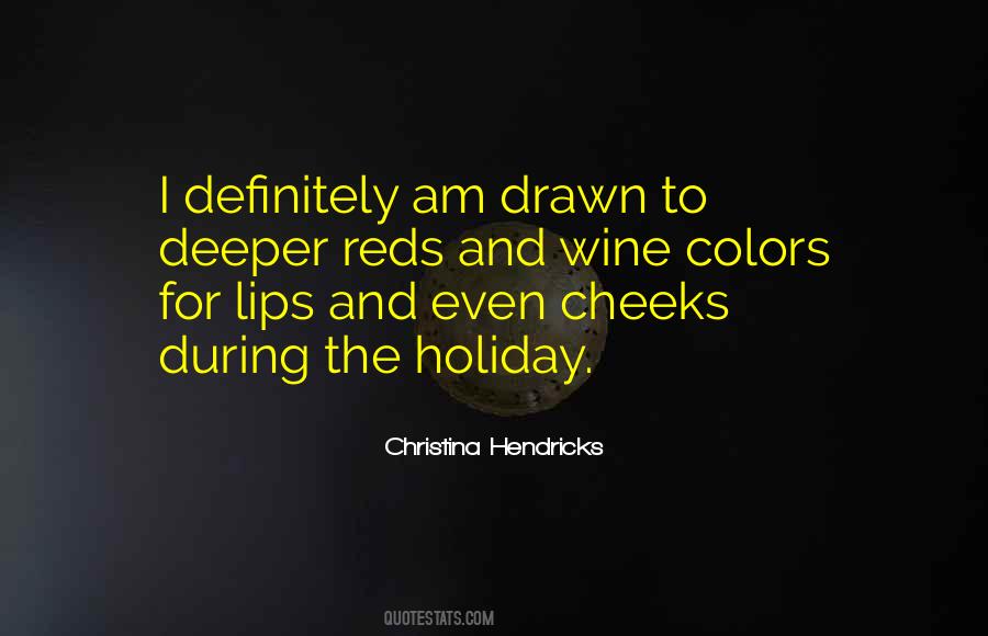 Christina Hendricks Quotes #1052222