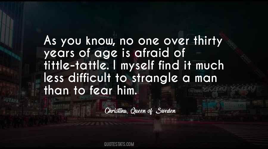 Christina, Queen Of Sweden Quotes #1470681