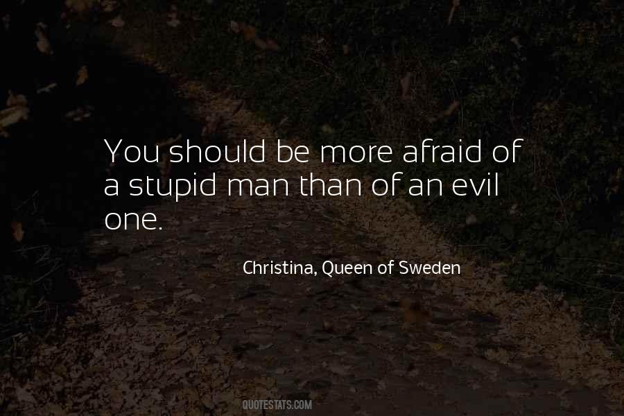 Christina, Queen Of Sweden Quotes #1802231