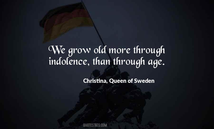 Christina, Queen Of Sweden Quotes #31899