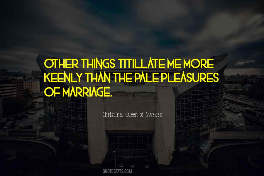 Christina, Queen Of Sweden Quotes #423882 Christina, Queen Of Sweden Quotes #423882