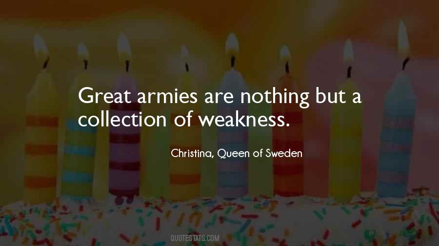 Christina, Queen Of Sweden Quotes #706499