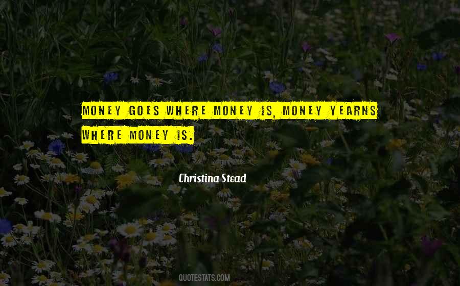Christina Stead Quotes #1221519