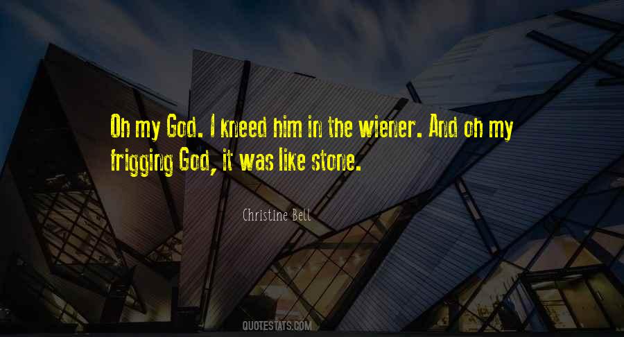 Christine Bell Quotes #1173540