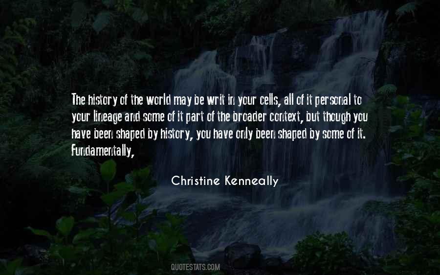 Christine Kenneally Quotes #1052150