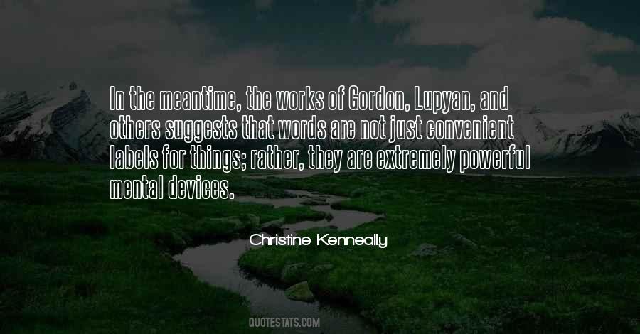 Christine Kenneally Quotes #1682826