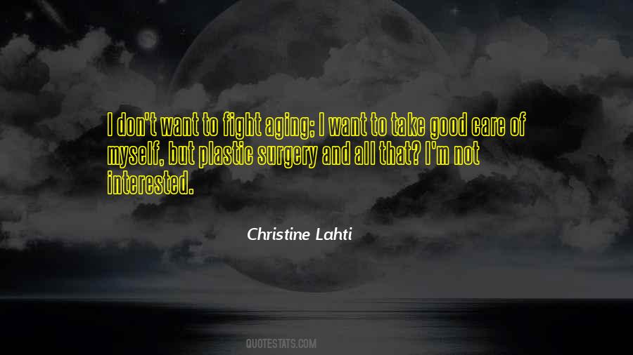 Christine Lahti Quotes #1406751