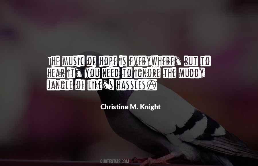 Christine M. Knight Quotes #1747765
