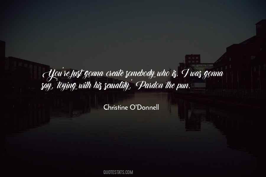 Christine O'Donnell Quotes #1185789