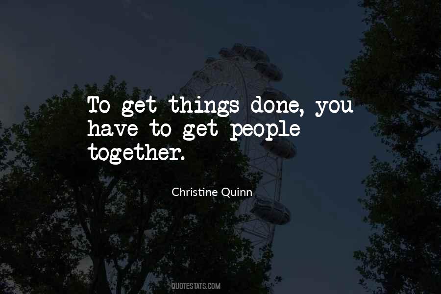 Christine Quinn Quotes #1141557