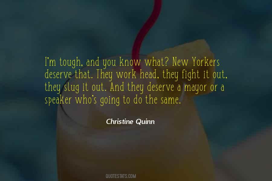 Christine Quinn Quotes #1399414