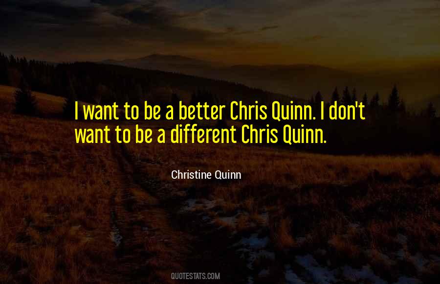 Christine Quinn Quotes #1724982