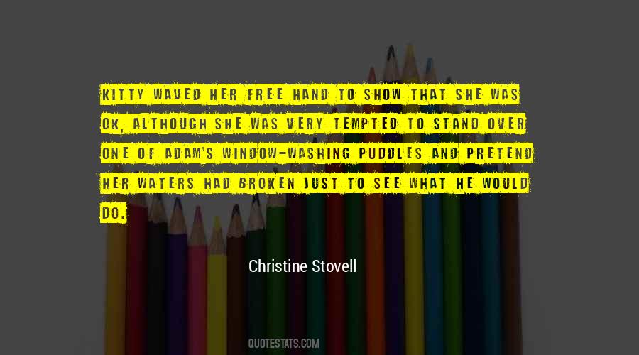 Christine Stovell Quotes #812889
