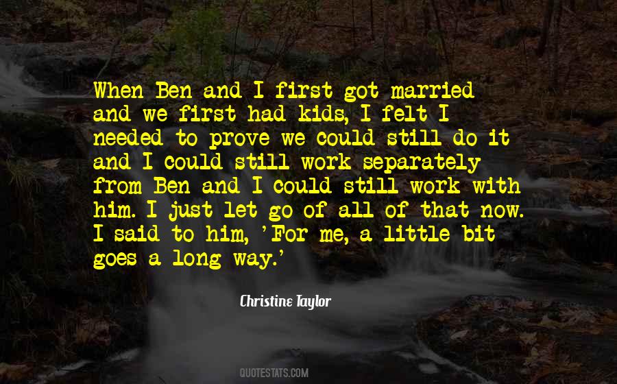 Christine Taylor Quotes #1473940