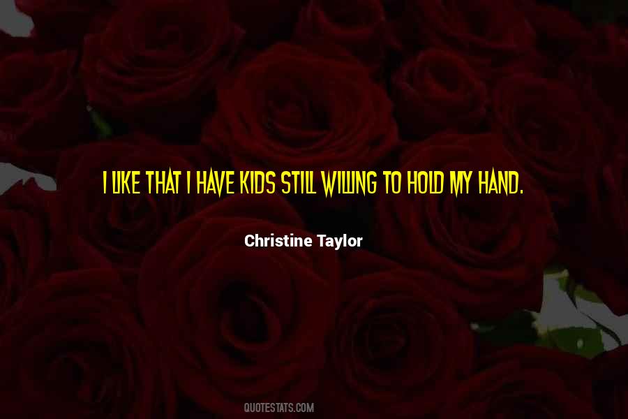 Christine Taylor Quotes #1741996