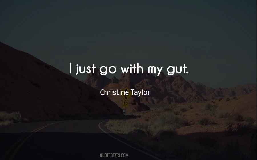 Christine Taylor Quotes #608103