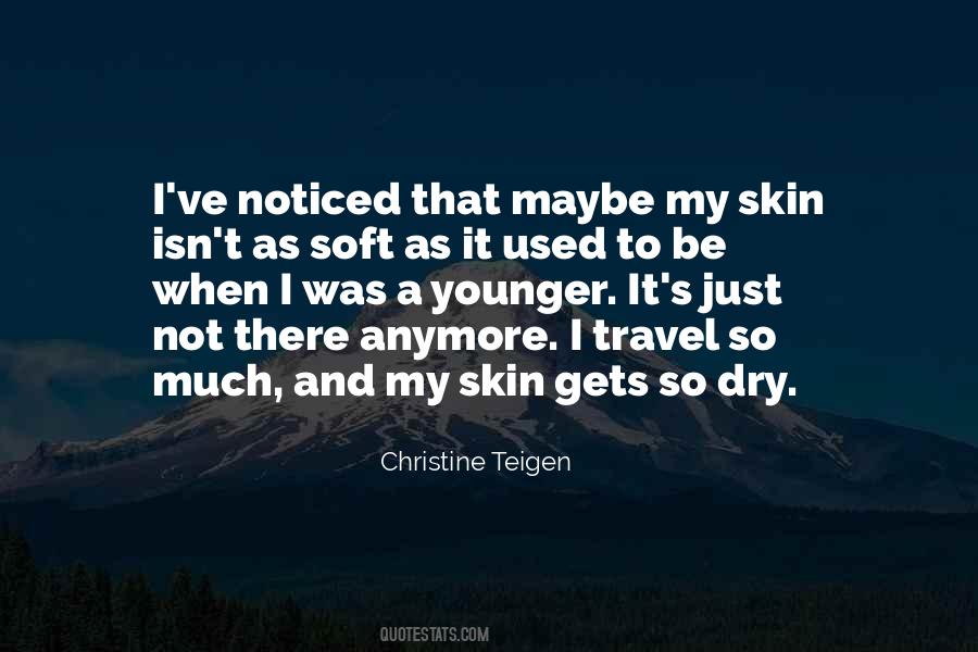 Christine Teigen Quotes #1012468