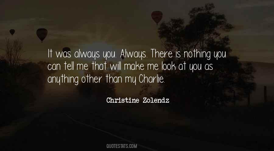 Christine Zolendz Quotes #1156342