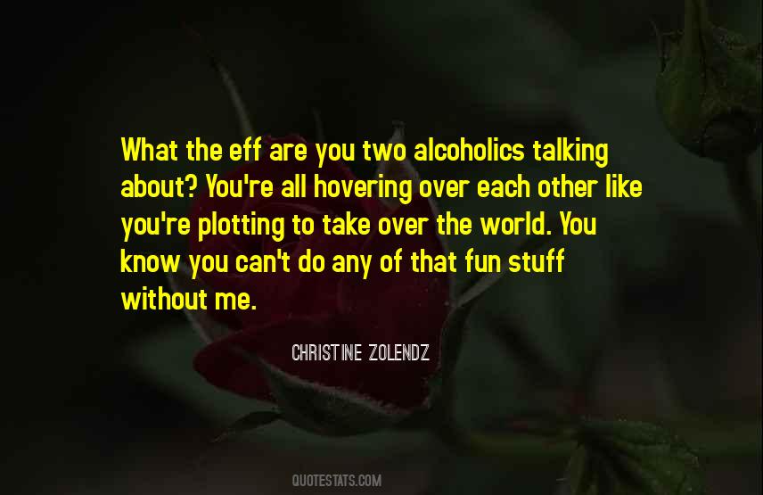 Christine Zolendz Quotes #119619