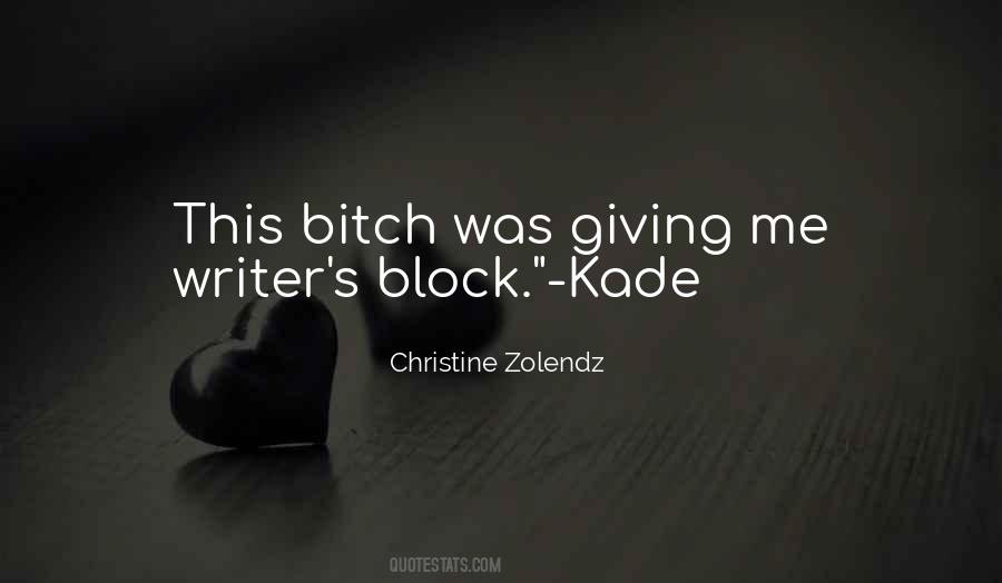 Christine Zolendz Quotes #1534068