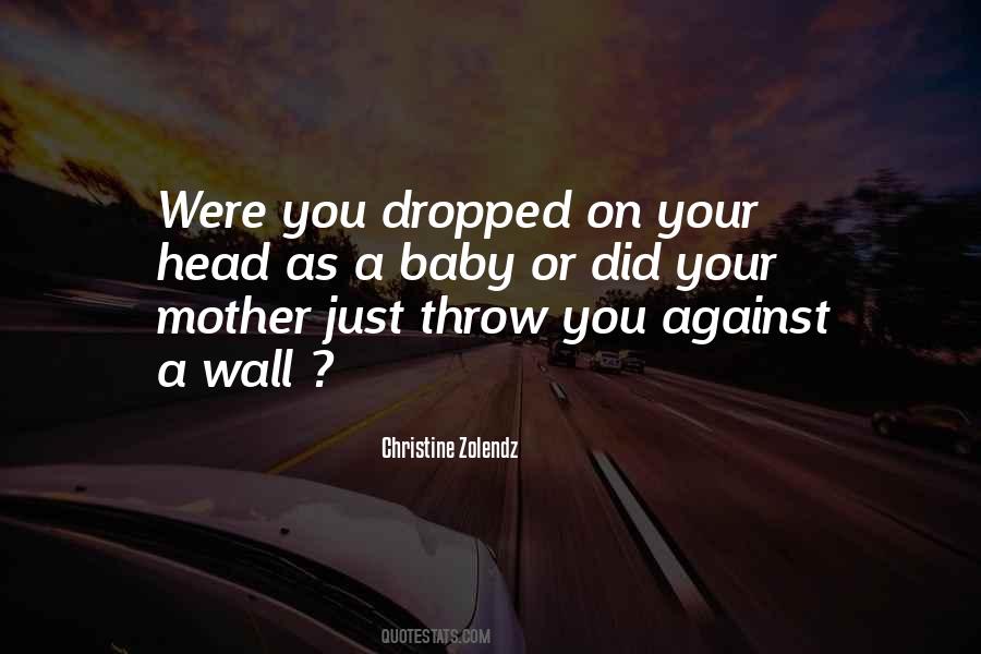 Christine Zolendz Quotes #1672130