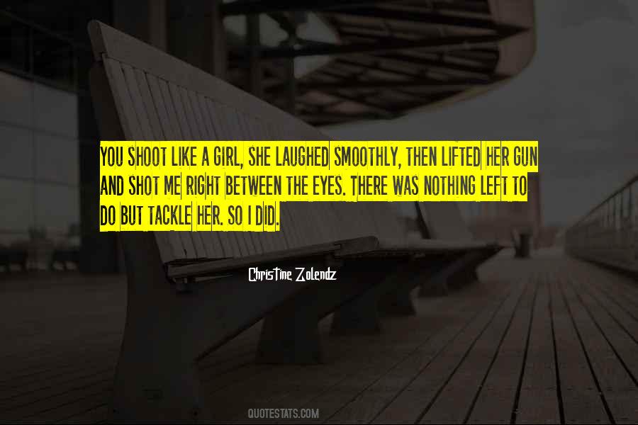 Christine Zolendz Quotes #810067