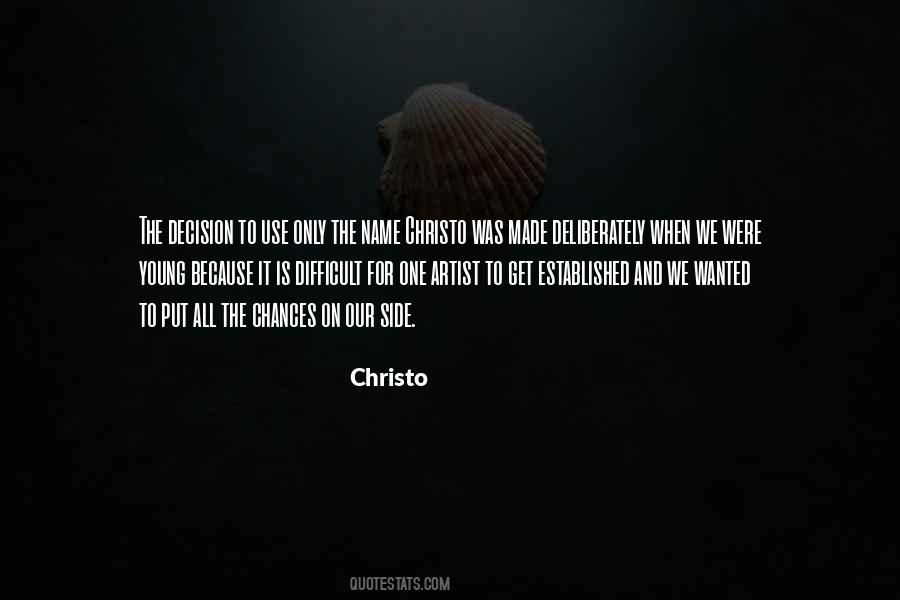 Christo Quotes #814627