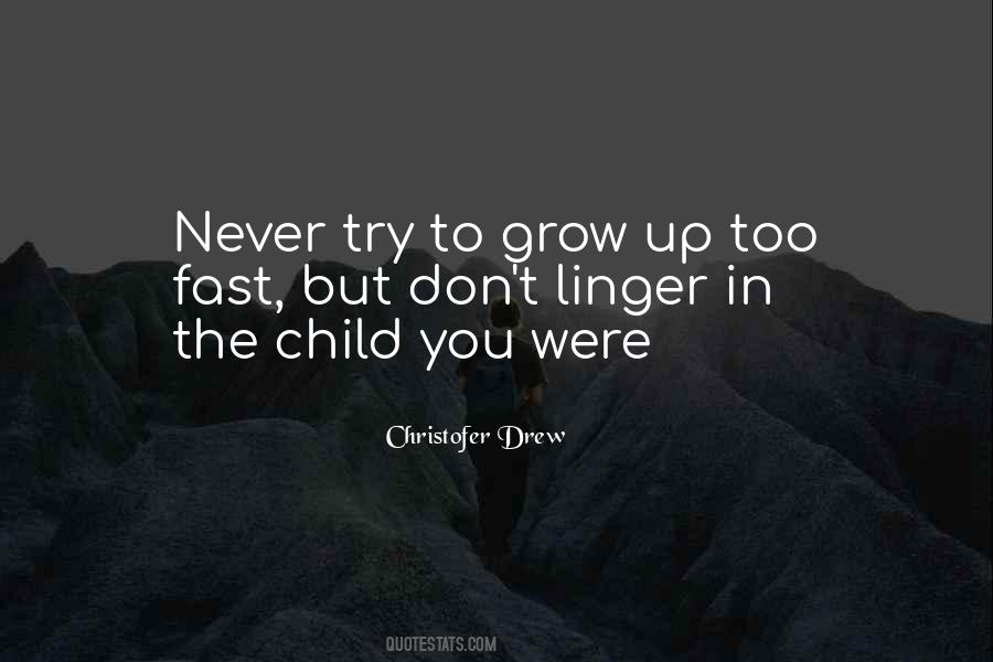 Christofer Drew Quotes #1497834
