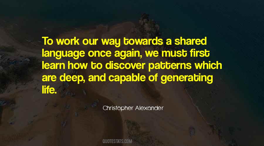 Christopher Alexander Quotes #1833205