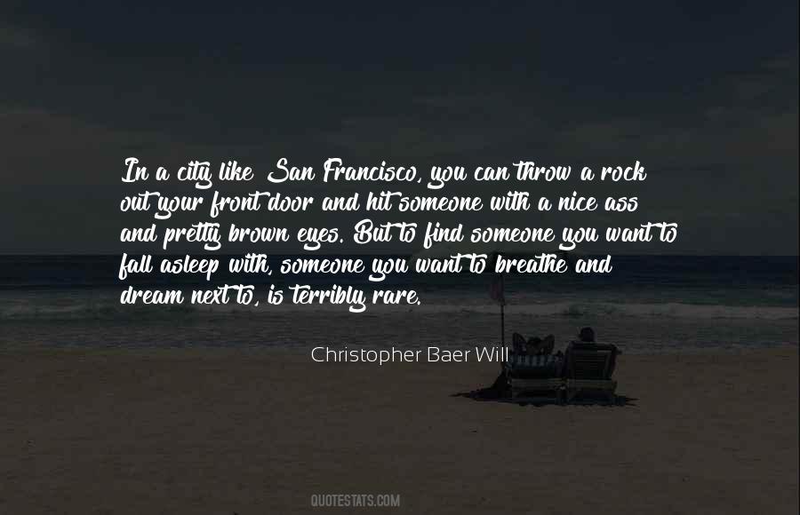 Christopher Baer Will Quotes #1709048 Christopher Baer Will Quotes #1709048