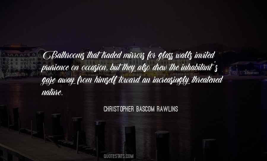 Christopher Bascom Rawlins Quotes #1647271