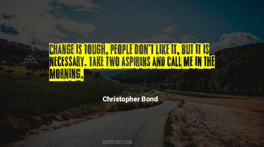 Christopher Bond Quotes #1533103