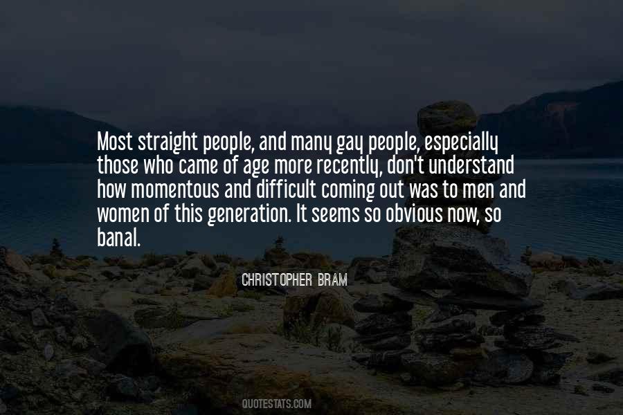 Christopher Bram Quotes #1636899