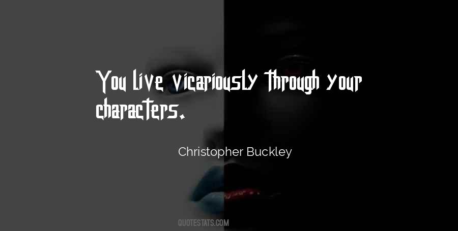 Christopher Buckley Quotes #1335115