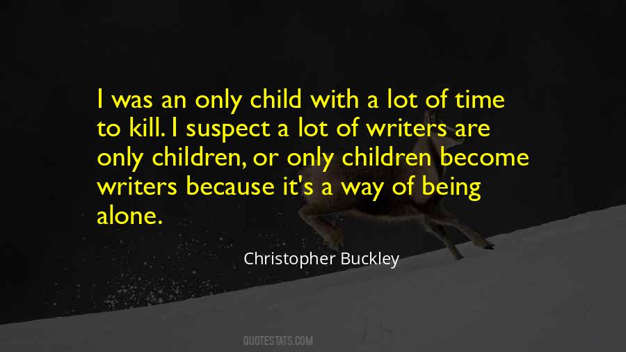 Christopher Buckley Quotes #1533060