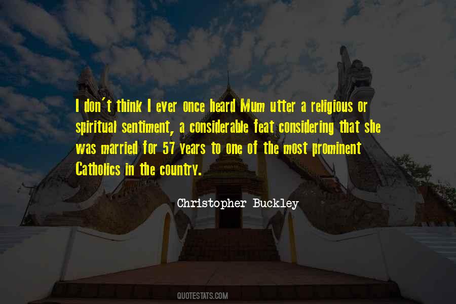 Christopher Buckley Quotes #1560498