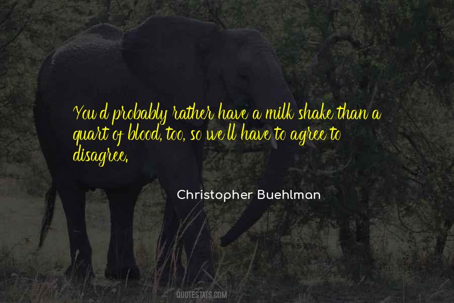 Christopher Buehlman Quotes #668312